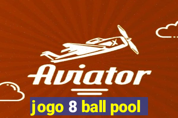 jogo 8 ball pool